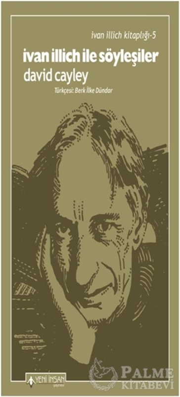 resm İvan İllich İle Söyleşiler - İvan İllich Kitaplığı 5