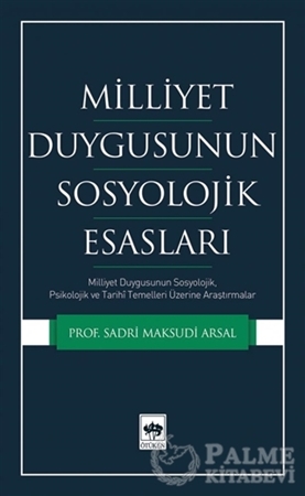 Resim Milliyet Duygusunun Sosyolojik Esasları