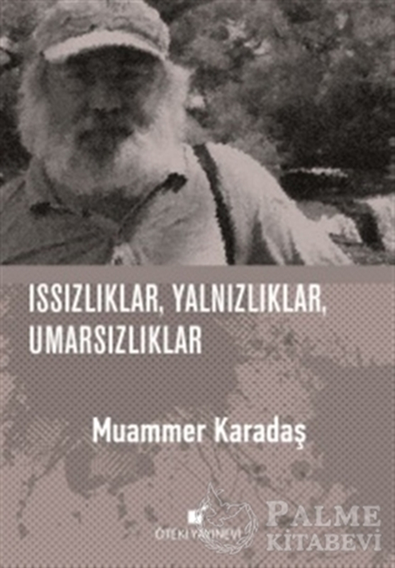 resm Issızlıklar, Yalnızlıklar, Umarsızlıklar