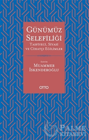 Resim Günümüz Selefiliği