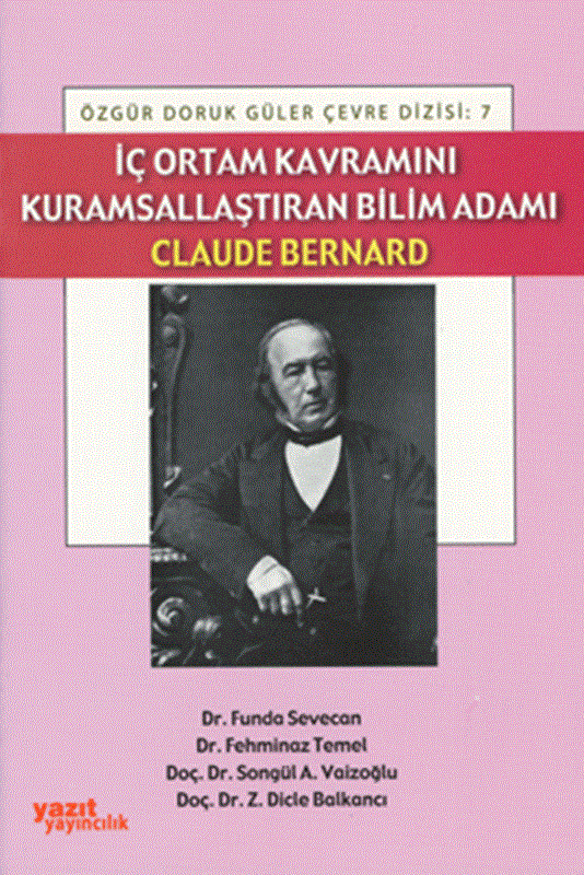 resm İç Ortam Kavramını Kurumsallaştıran Bilim Adamı Claude Bernard