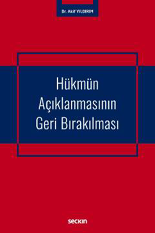 resm Hükmün Açıklanmasının Geri Bırakılması