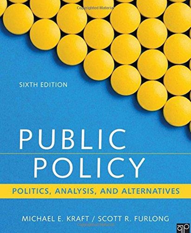 resm Public Policy: Politics, Analysis, and Alternatives 6e