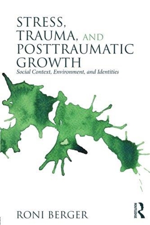 Resim Stress, Trauma, and Posttraumatic Growth: Social Context, Environment, and Identities