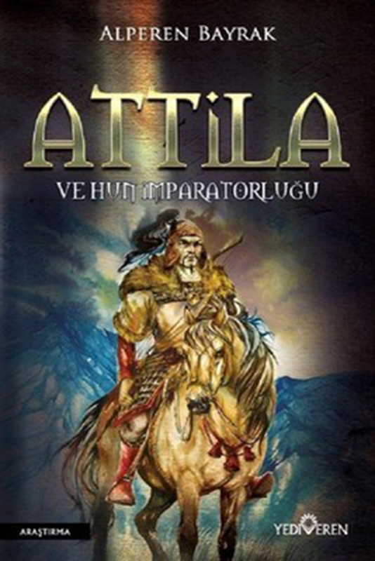 resm Attila ve Hun İmparatorluğu