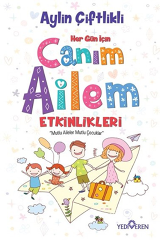 resm Her Gün İçin Canım Ailem Etkinlikleri