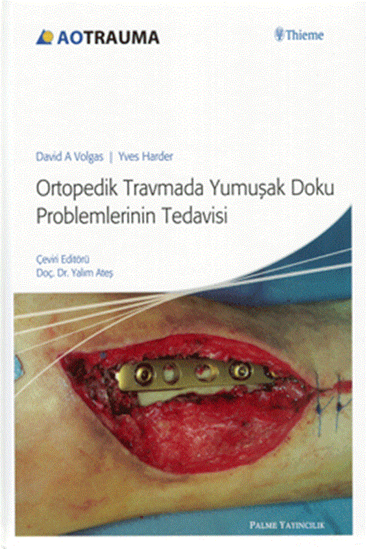 resm Ortopedik Travmada Yumuşak Doku Problemlerinin Tedavisi