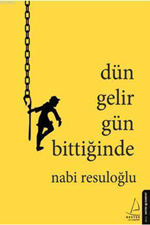 Resim Dün Gelir Gün Bittiğinde