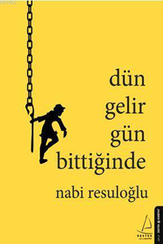 resm Dün Gelir Gün Bittiğinde