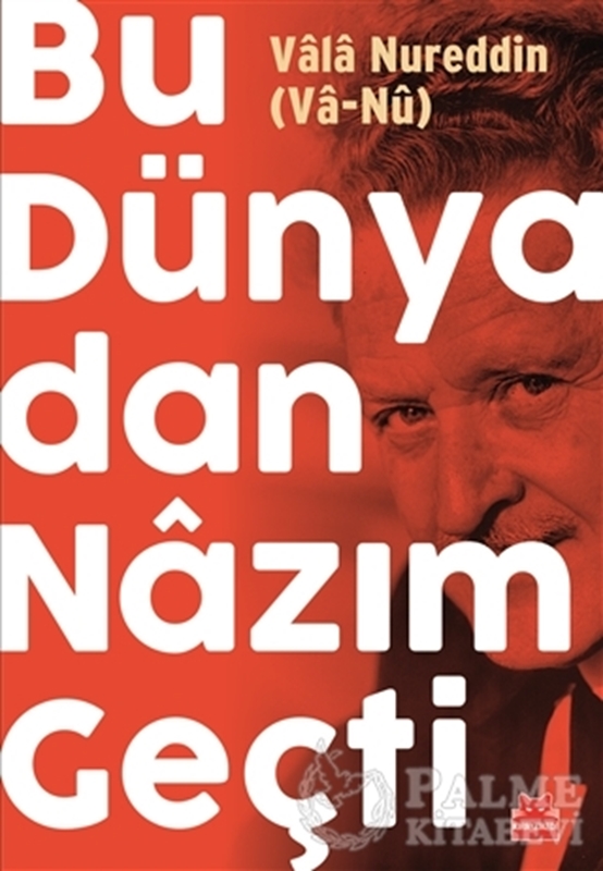 resm Bu Dünyadan Nazım Geçti