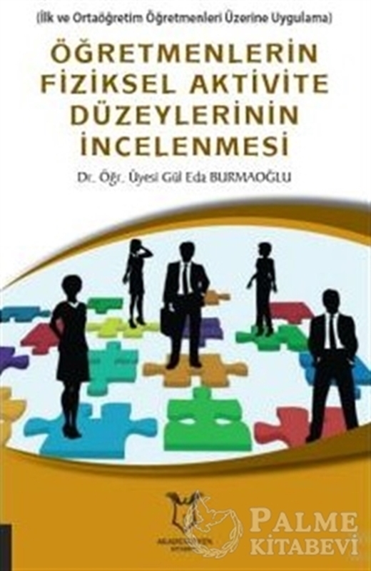 resm Öğretmenlerin Fiziksel Aktivite Düzeylerinin İncelenmesi