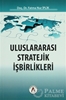 resm Uluslararası Stratejik İşbirlikleri