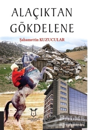 Resim Alaçıktan Gökdelene