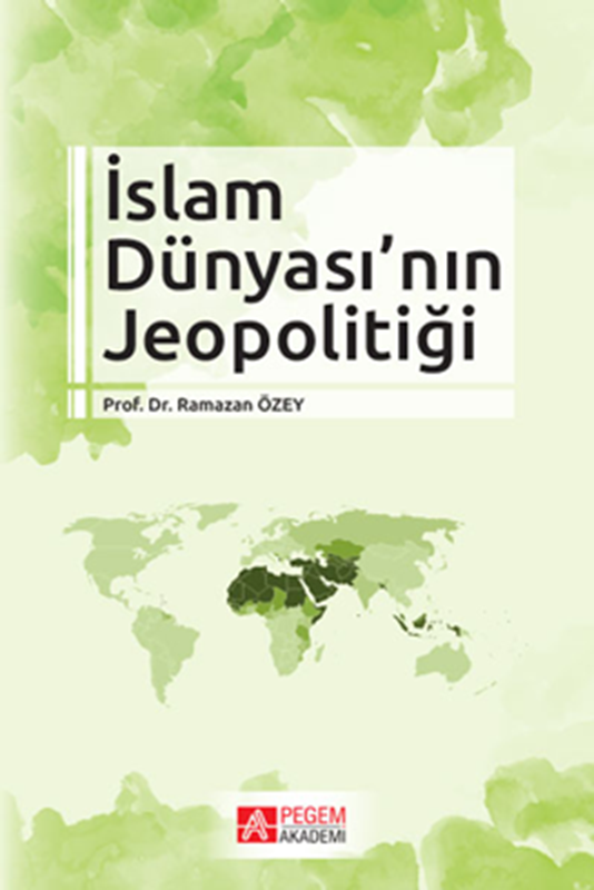 resm İslam Dünyası’nın Jeopolitiği