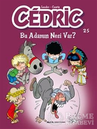 Resim Cedric 25 - Bu Adamın Nesi Var?