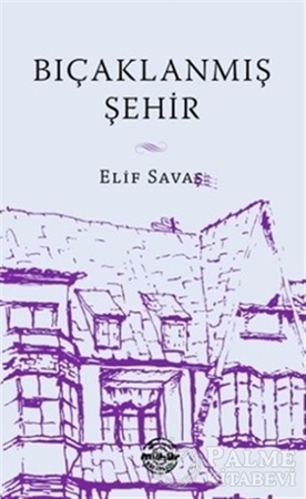 Resim Bıçaklanmış Şehir