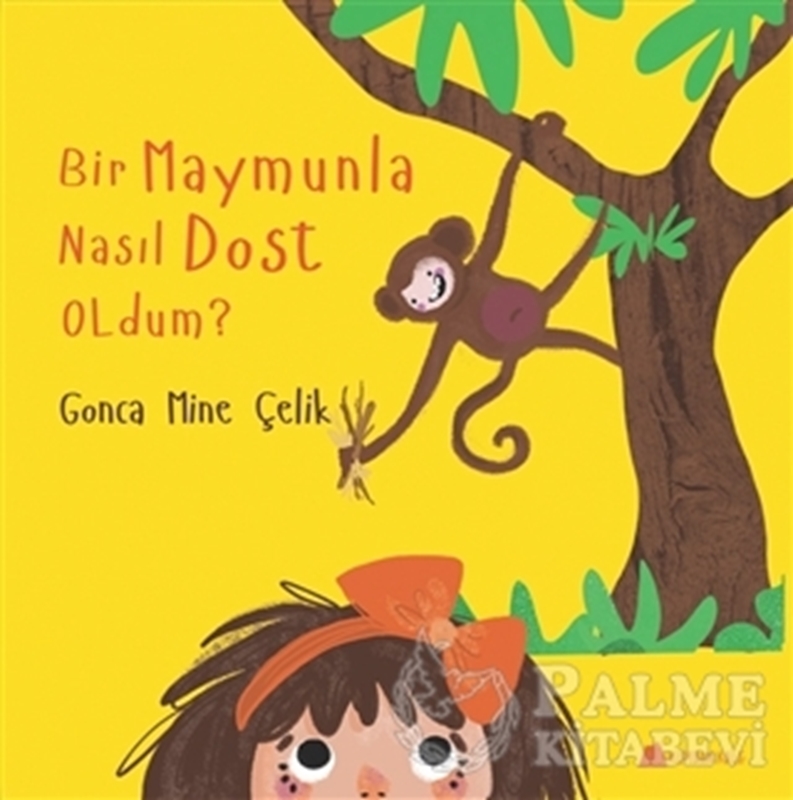 resm Bir Maymunla Nasıl Dost Oldum?