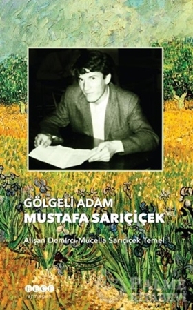 Resim Gölgeli Adam Mustafa Sarıçiçek