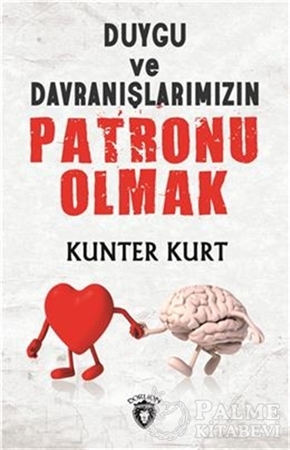 Resim Duygu ve Davranışlarımızın Patronu Olmak