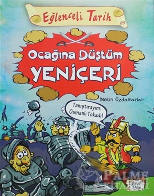 resm Eğlenceli Tarih - Ocağına Düştüm Yeniçeri