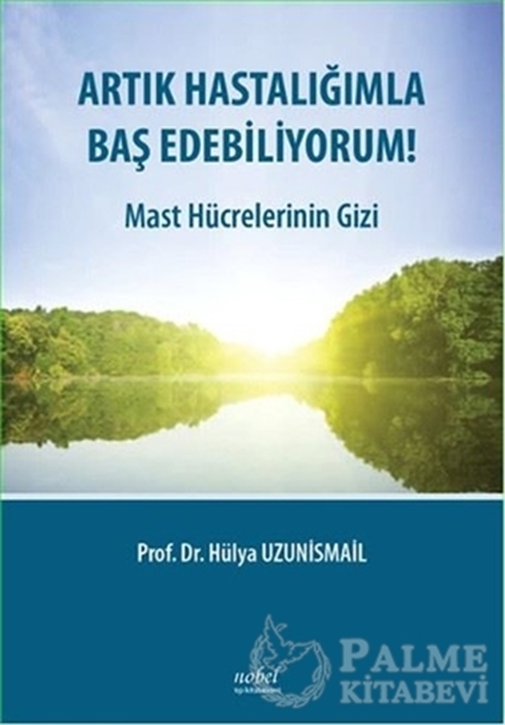 resm Artık Hastalığımla Baş Edebiliyorum!