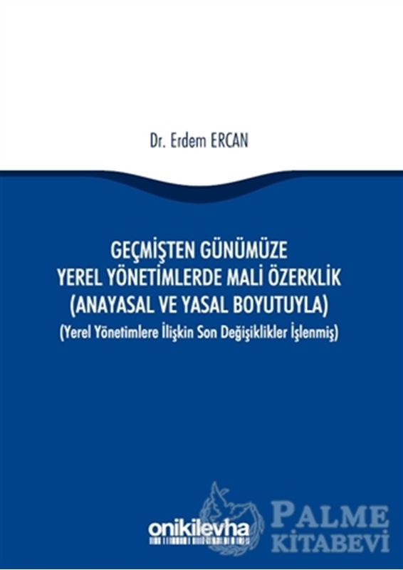 resm Geçmişten Günümüze Yerel Yönetimlerde Mali Özerklik