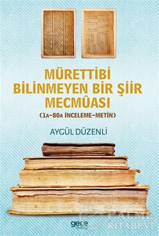 resm Mürettibi Bilinmeyen Bir Şiir Mecmuası