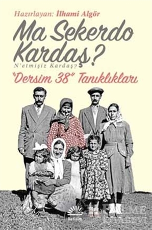 Resim Ma Sekerdo Kardaş? N’etmişiz Kardaş?