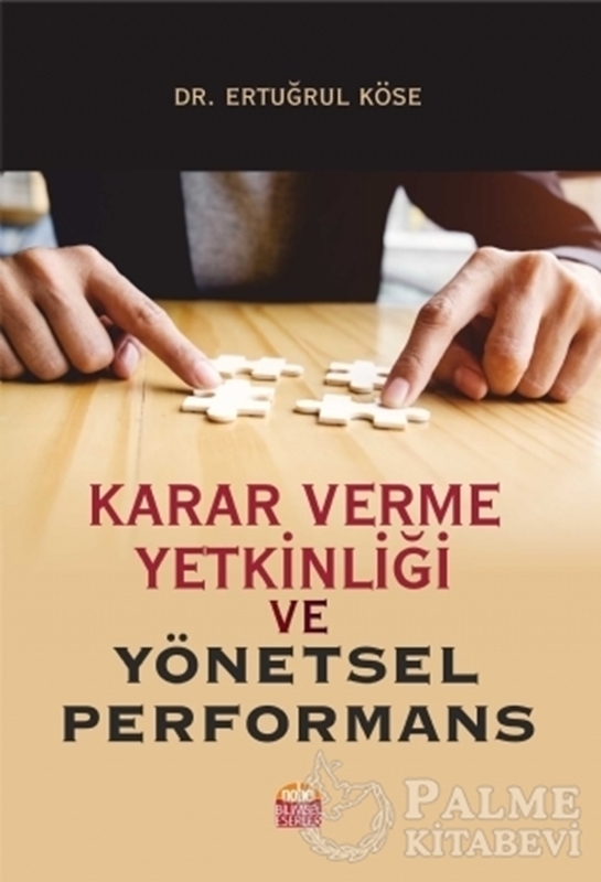 resm Karar Verme Yetkinliği ve Yönetsel Performans