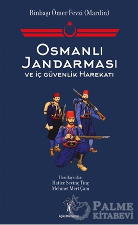 Resim Osmanlı Jandarması ve İç Güvenlik Harekatı