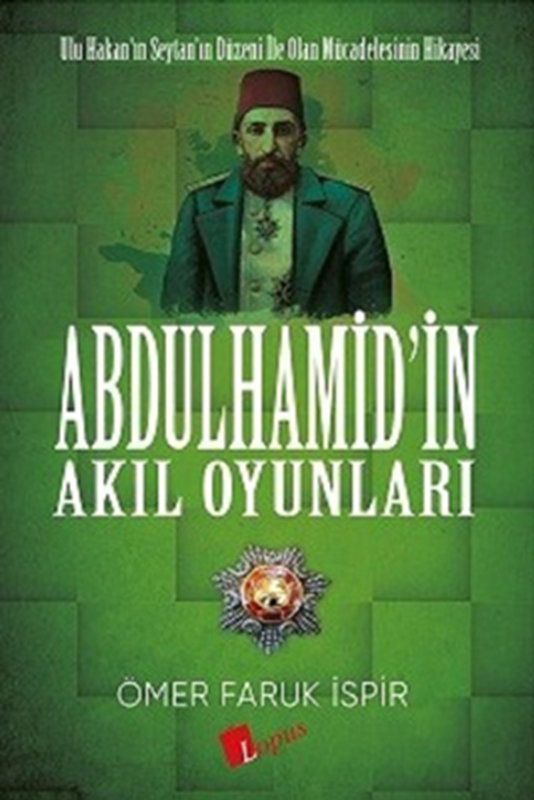 resm Abdulhamid'in Akıl Oyunları