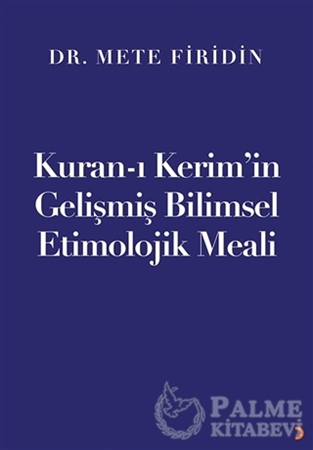 Resim Kuran-ı Kerim’in Gelişmiş Bilimsel Etimolojik Meali