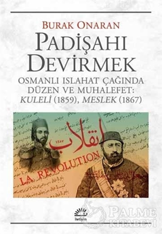 resm Padişahı Devirmek
