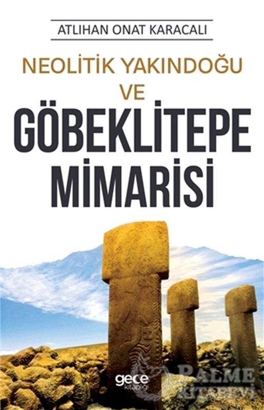 resm Neolitik Yakındoğu ve Göbeklitepe Mimarisi