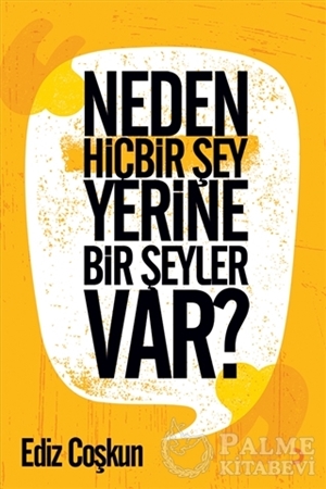 Resim Neden Hiçbir Şey Yerine Bir Şeyler Var?