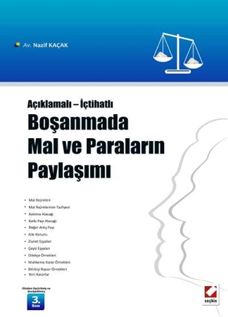 Resim Açıklamalı – İçtihatlı Boşanmada Mal ve Paraların Paylaşımı