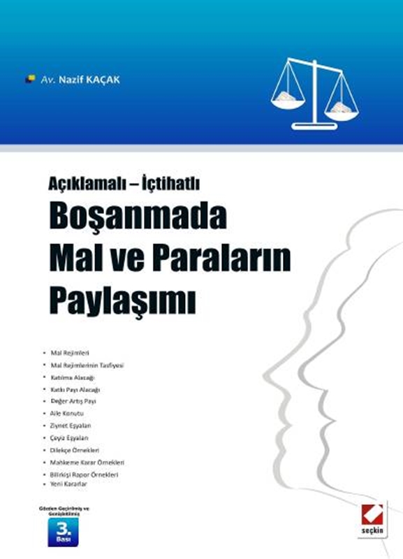 resm Açıklamalı – İçtihatlı Boşanmada Mal ve Paraların Paylaşımı