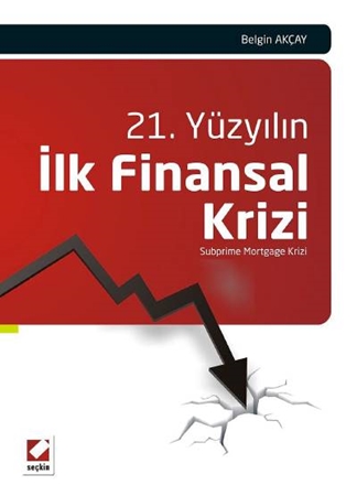 Resim 21. Yüzyılın İlk Finansal Krizi