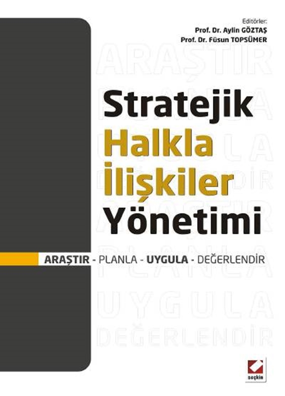 resm Stratejik Halkla İlişkiler Yönetimi Araştır – Planla – Uygula – Değerlendir