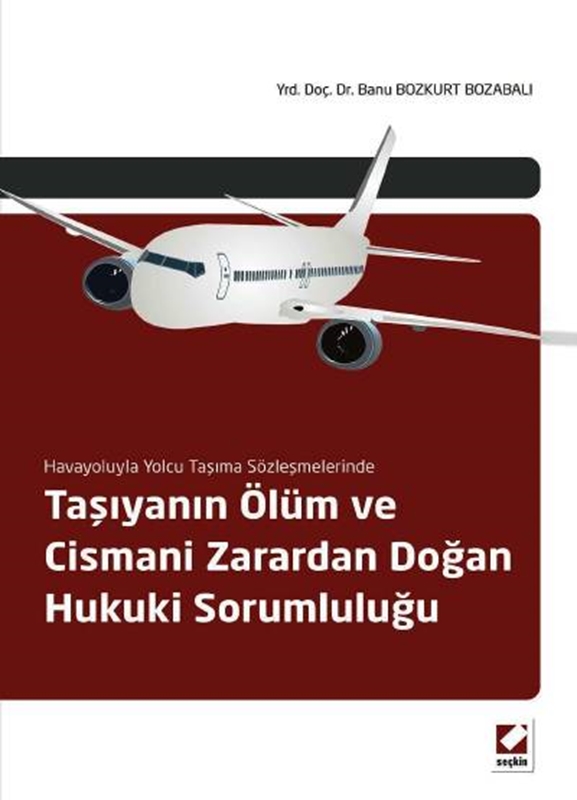 resm Taşıyanın Ölüm ve Cismani Zarardan Doğan Hukuki Sorumluluğu