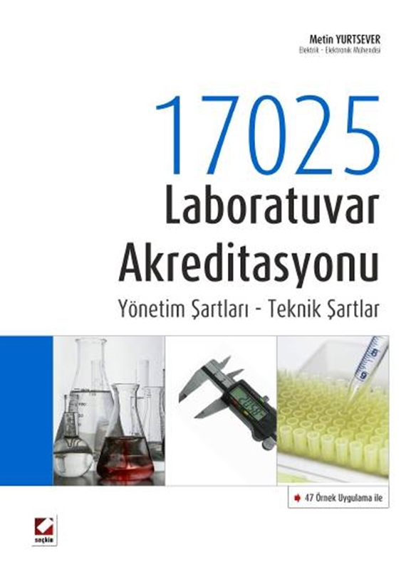 resm 47 Örnek Uygulama ile17025 Laboratuvar Akreditasyonu Yönetim Şartları – Teknik Şartlar