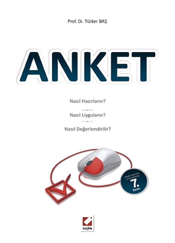 resm Anket Nasıl Hazırlanır? Anket Nasıl Uygulanır? Anket Nasıl Değerlendirilir?