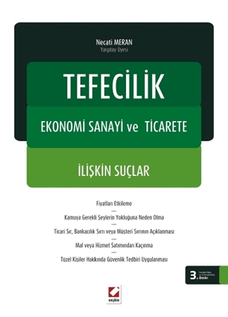 Resim Tefecilik, Ekonomi Sanayi ve Ticarete İlişkin Suçlar