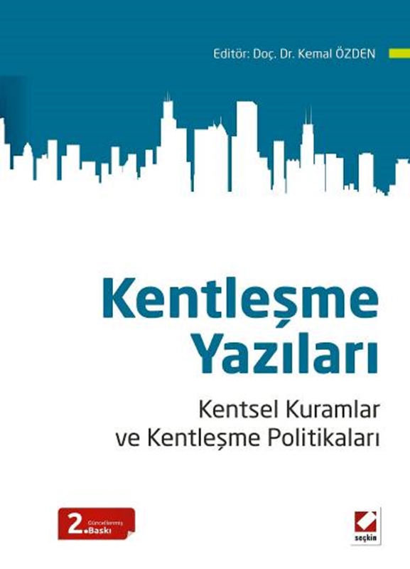 resm Kentleşme Yazıları Kentsel Kuramlar ve Kentleşme Politikaları