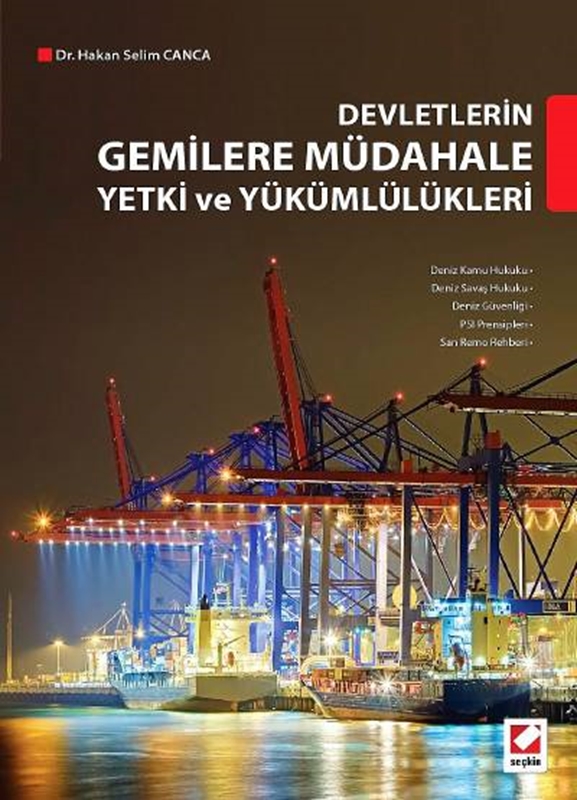 resm Devletlerin Gemilere Müdahale Yetki ve Yükümlülükleri