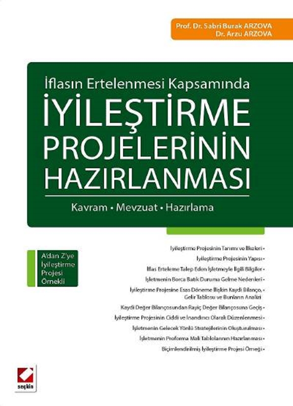 resm İflasın Ertelenmesi Kapsamında İyileştirme Projelerinin Hazırlanması