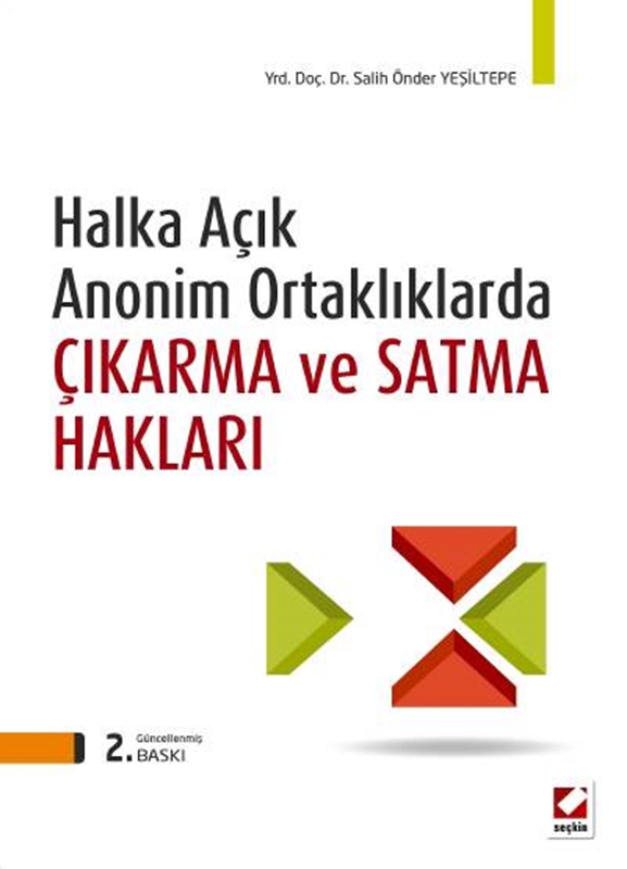 resm Halka Açık Anonim Ortaklıklarda Çıkarma ve Satma Hakları