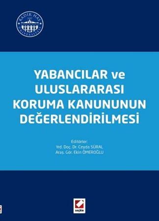 Resim Yabancılar ve Uluslararası Koruma Kanununun Değerlendirilmesi