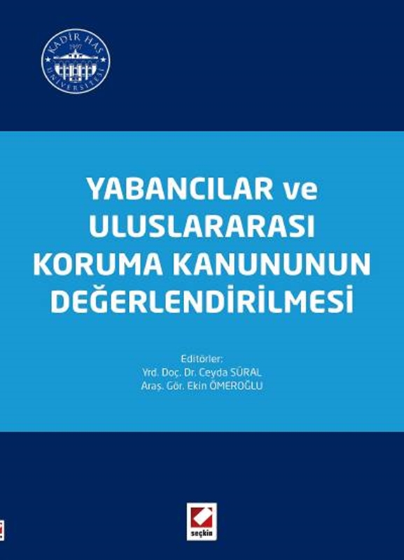 resm Yabancılar ve Uluslararası Koruma Kanununun Değerlendirilmesi