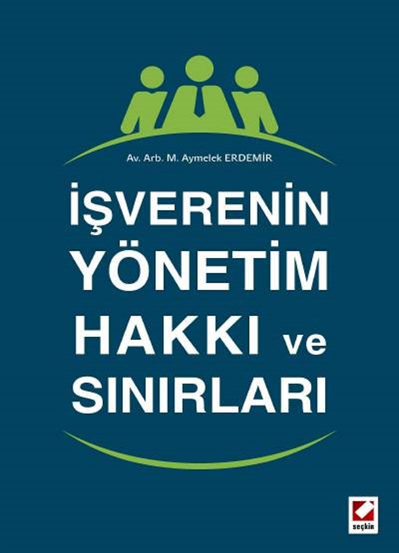 resm İşverenin Yönetim Hakkı ve Sınırları